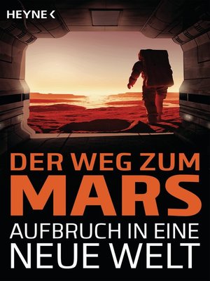 cover image of Der Weg zum Mars--Aufbruch in eine neue Welt